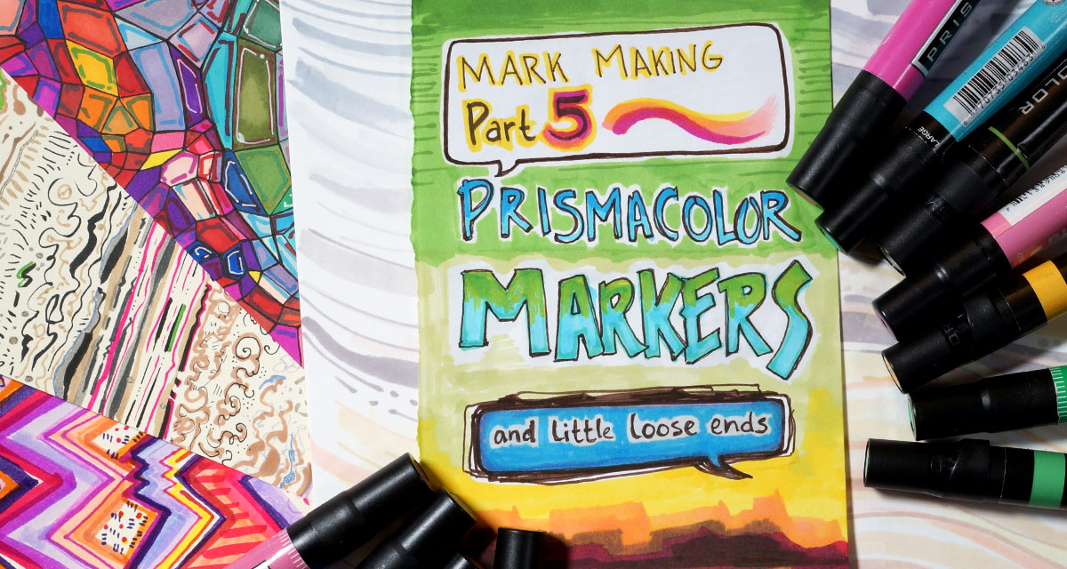 Marking Making Part 5 title card, with supplies and drawings arranged in flat lay photo
