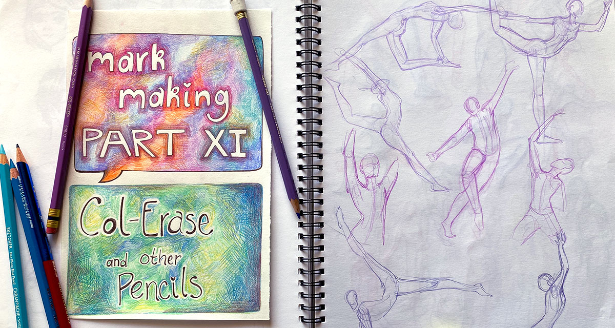 Marking Making Part 11 title card, with sketchbook and pencils arranged in flat lay photo