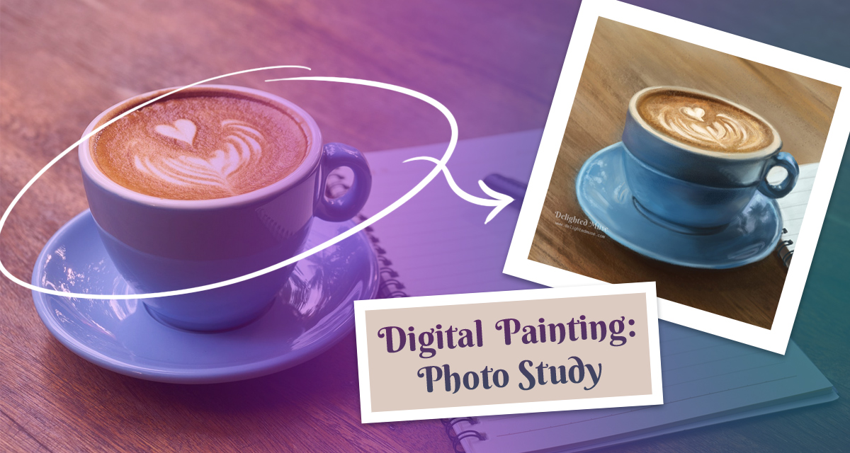 Featured image of coffee cup photo with digital painting collaged ontop and the words digital painting photo study